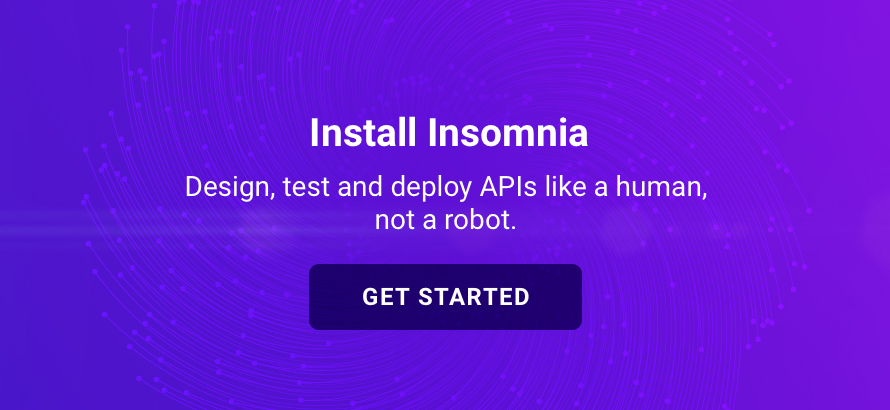 Install Insomnia - Design, test and deploy APIs like a human, not a robot